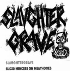 Slaughtergrave : Sliced Mincers on Meathooks
